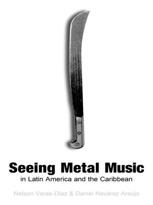 cover image of Seeing Metal Music in Latin America and the Caribbean